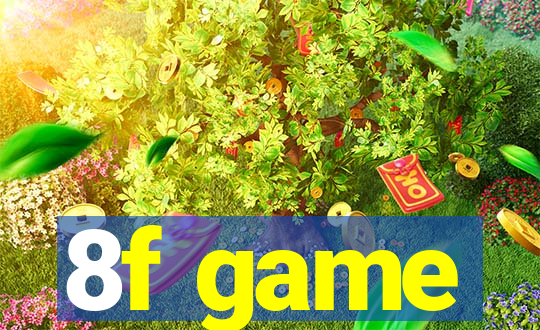 8f game